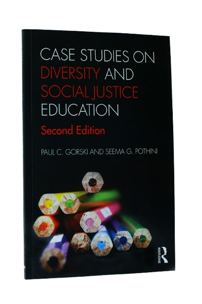 Case Studies on Diversity and Social Justice Education (Equity and Social Justice in Education Series) 2nd Edition